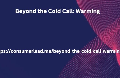 Beyond the Cold Call: Warming