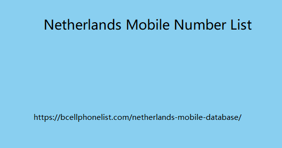 Netherlands Mobile Number List