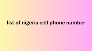 list of nigeria cell phone number