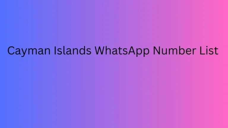 Cayman Islands WhatsApp Number List