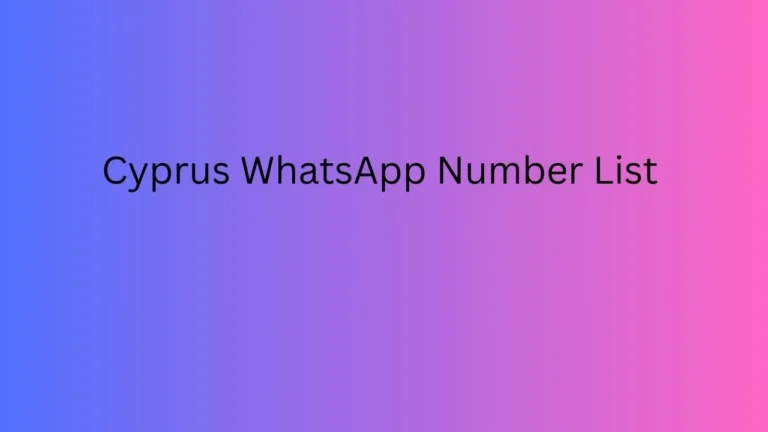 Cyprus WhatsApp Number List