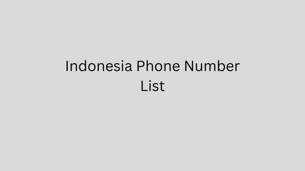 Indonesia Phone Number List