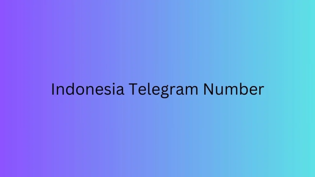 Indonesia Telegram Number