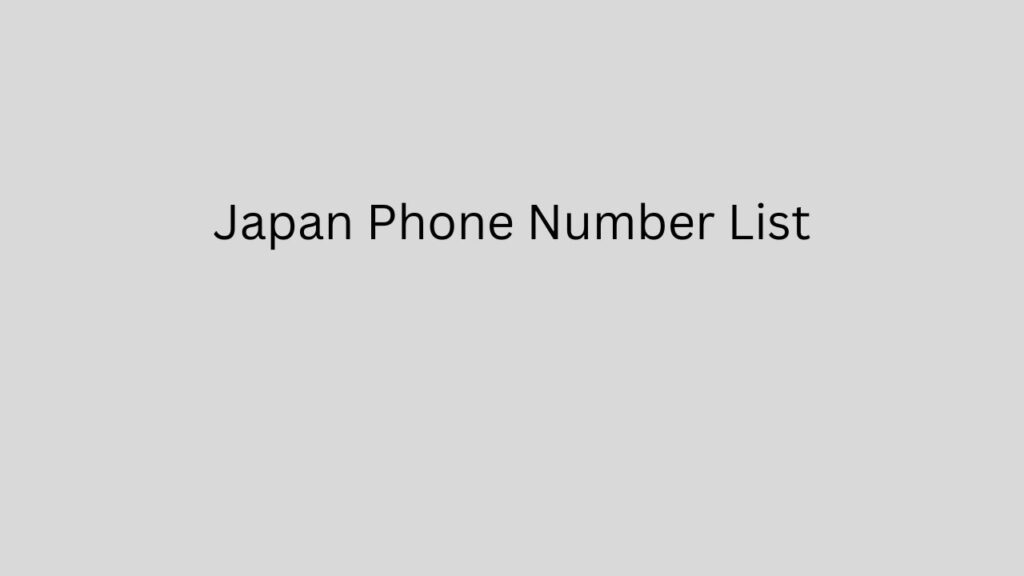 Japan phone number list