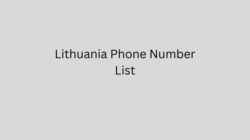 Lithuania Phone Number List