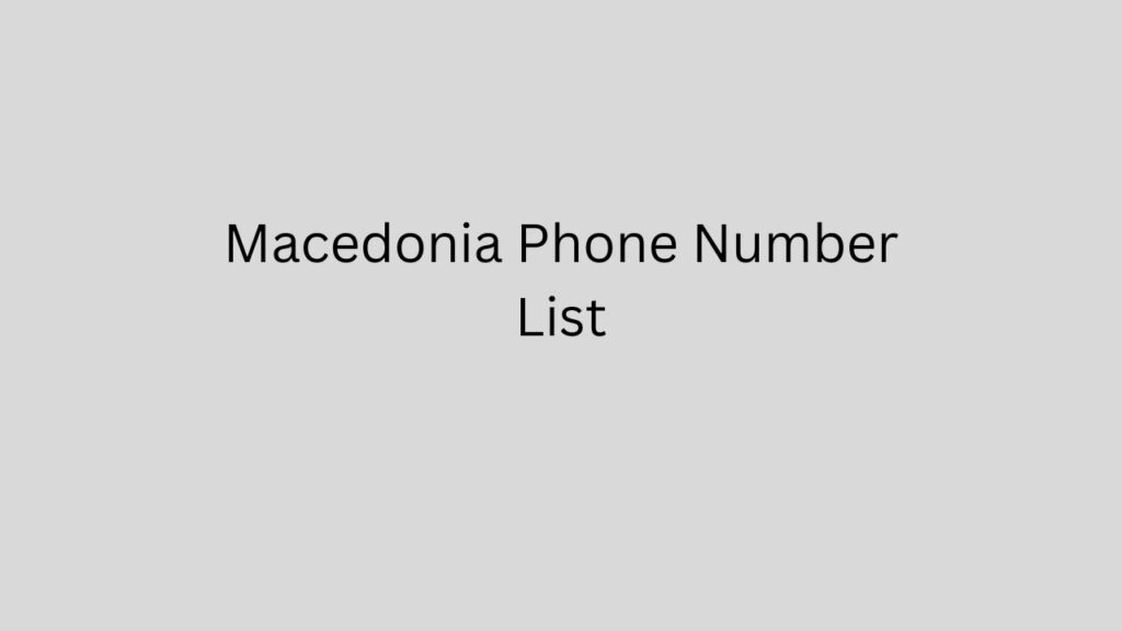 Macedonia Phone Number List