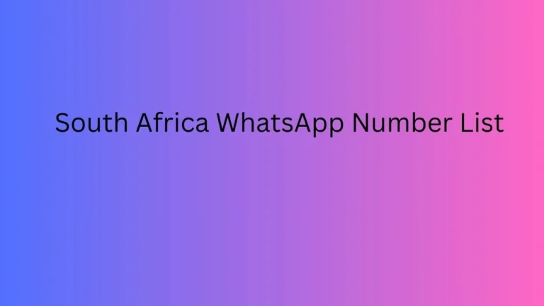 South Africa WhatsApp Number List