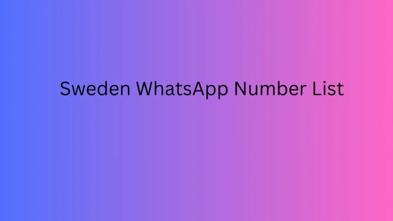 Sweden WhatsApp Number List