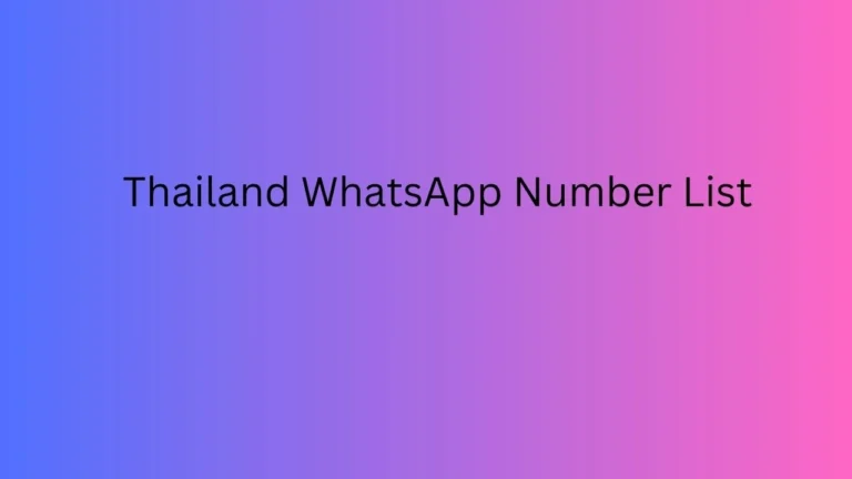 Thailand WhatsApp Number List