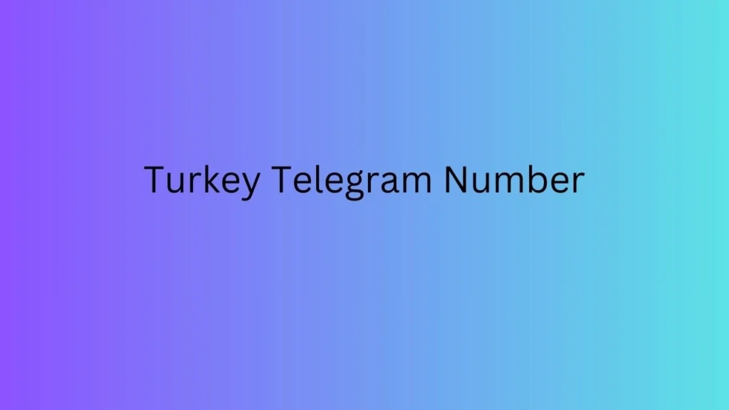 Turkey Telegram Number