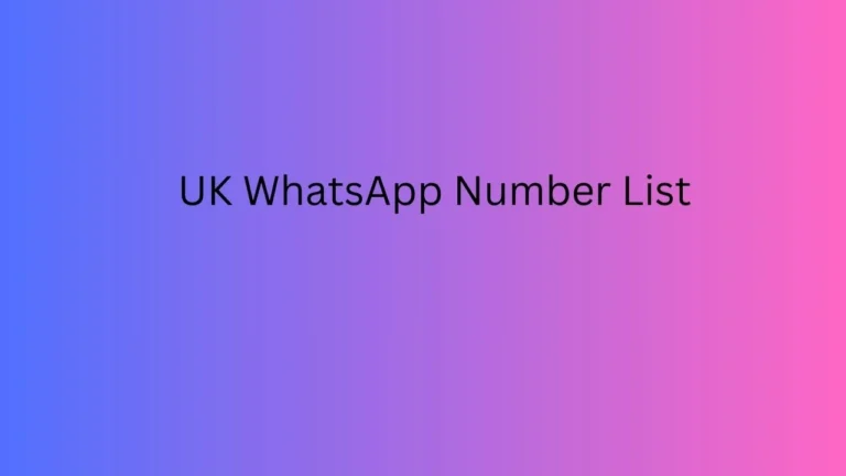 UK WhatsApp Number List