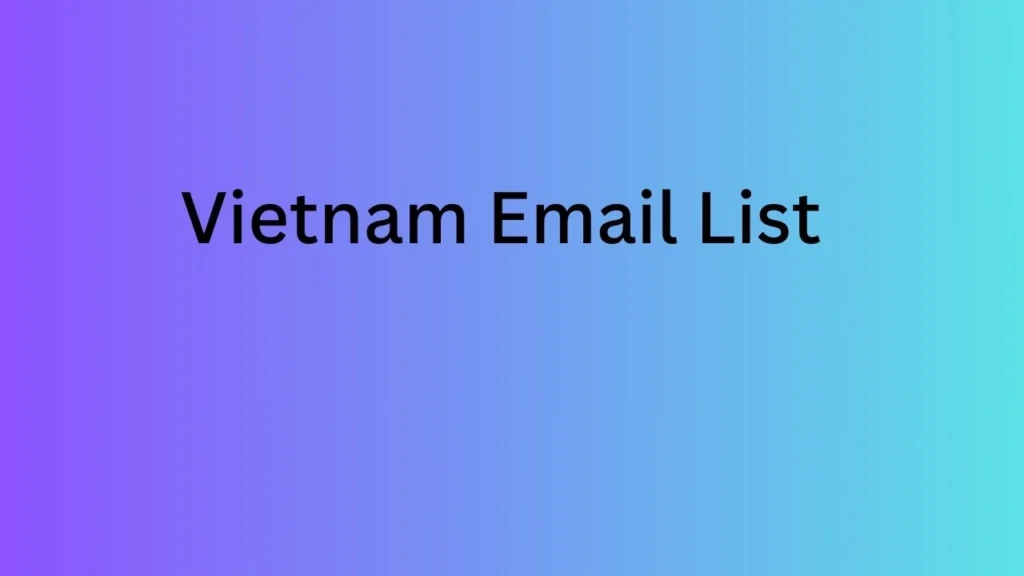 Vietnam Email List